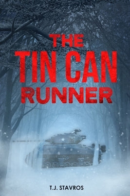 The Tin Can Runner by Stavros, T. J.