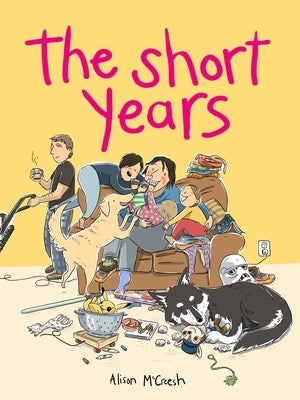 The Short Years by McCreesh, Alison