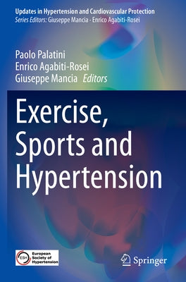 Exercise, Sports and Hypertension by Palatini, Paolo