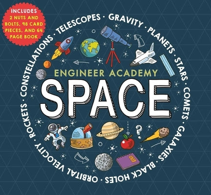 Engineer Academy: Space by Colson, Rob