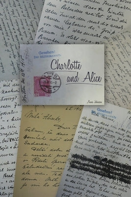 Charlotte and Alice by Johnson, Anne