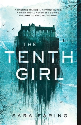 The Tenth Girl by Faring, Sara