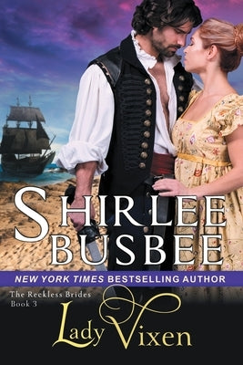 Lady Vixen (The Reckless Brides, Book 3) by Busbee, Shirlee