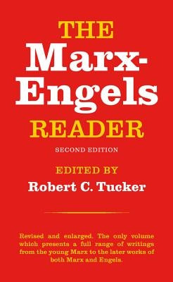 The Marx-Engels Reader by Engels, Friedrich
