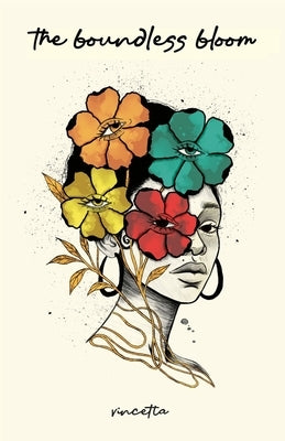 The Boundless Bloom by Vincetta