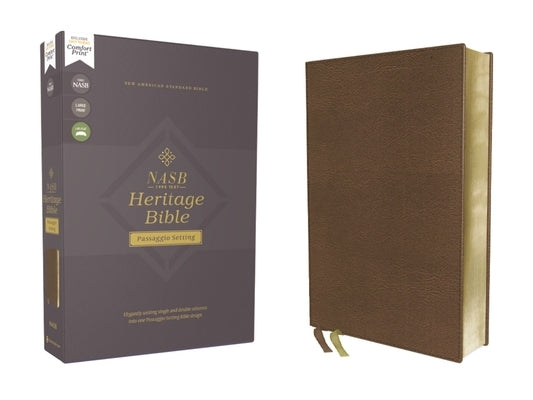 Nasb, Heritage Bible, Passaggio Setting, Leathersoft, Brown, 1995 Text, Comfort Print: Elegantly Uniting Single and Double Columns Into One Passaggio by Zondervan
