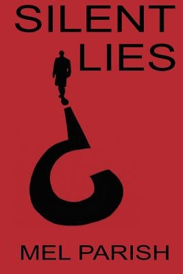 Silent Lies by Parish, Mel