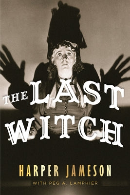 The Last Witch by Jameson, Harper H.