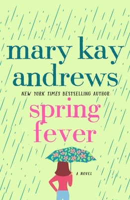 Spring Fever by Andrews, Mary Kay