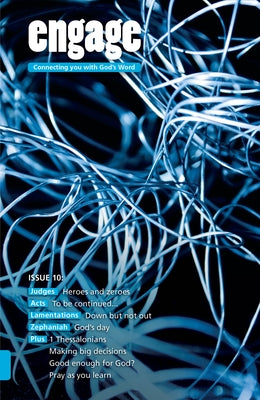 Engage: Issue 10: Connecting You with God's Word 10 by Cole, Martin