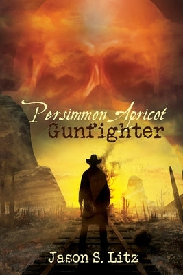 Persimmon Apricot, Gunfighter by Litz, Jason S.
