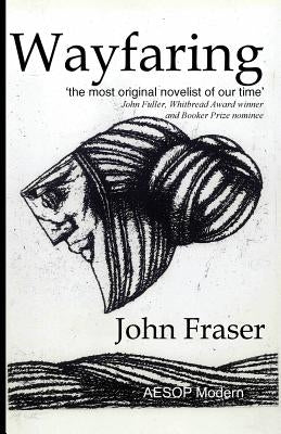 Wayfaring by Fraser, John