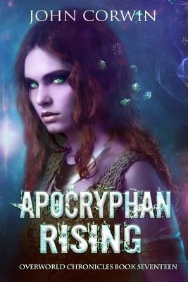 Apocryphan Rising: Epic Urban Fantasy by Corwin, John