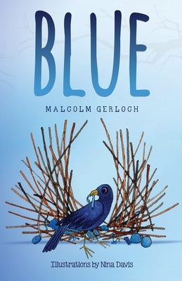 Blue by Gerloch, Malcolm
