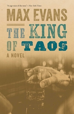 The King of Taos by Evans, Max