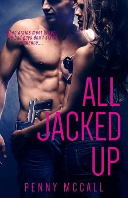 All Jacked Up by McCall, Penny