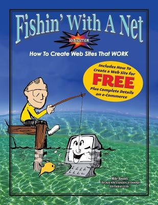 Fishin' With A Net 10th edition by Rounds, Mike