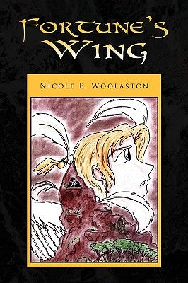 Fortune's Wing by Woolaston, Nicole E.