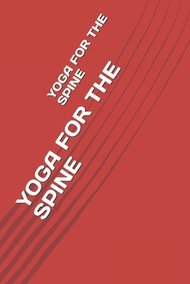Yoga for the Spine by Bashir, Mikhail