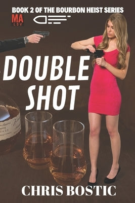 Double Shot by Bostic, Chris