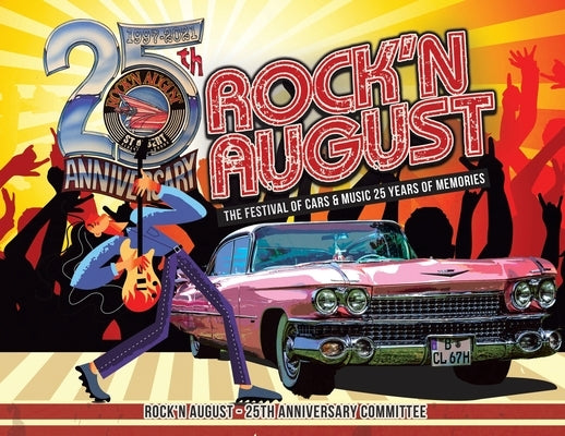 Rock'n August by 25th Anniversary Committee