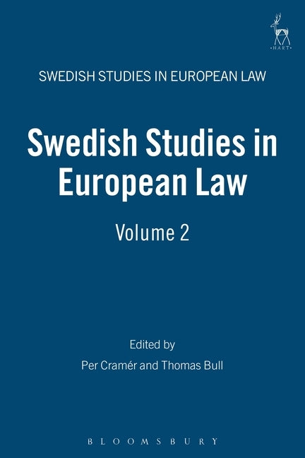Swedish Studies in European Law - Volume 2 by Cramér, Per