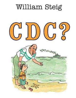 C D C ? by Steig, William