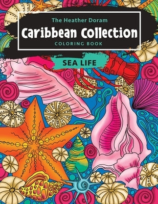 The Heather Doram Caribbean Collection: Sea Life by Doram, Heather