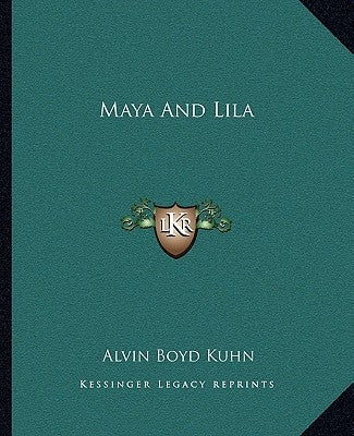 Maya And Lila by Kuhn, Alvin Boyd