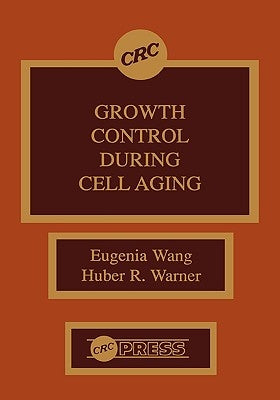 Growth Control During Cell Aging by Wang, Eugenia