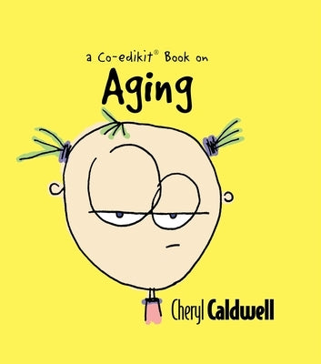 Aging by Caldwell, Cheryl