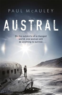 Austral by McAuley, Paul