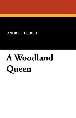 A Woodland Queen by Theuriet, Andre