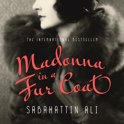 Madonna in a Fur Coat Lib/E by Ali, Sabahattin