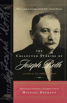 The Collected Stories of Joseph Roth by Roth, Joseph