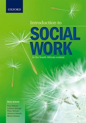 Introduction to Social Work by Schenk, Rinie