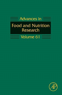 Advances in Food and Nutrition Research: Volume 61 by Taylor, Steve