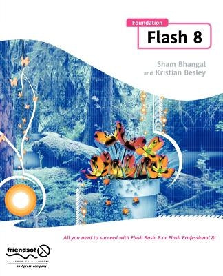 Foundation Flash 8 by Bhangal, Sham