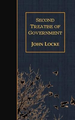 Second Treatise of Government by Locke, John