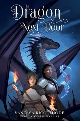 The Dragon Next Door by Ricci-Thode, Vanessa