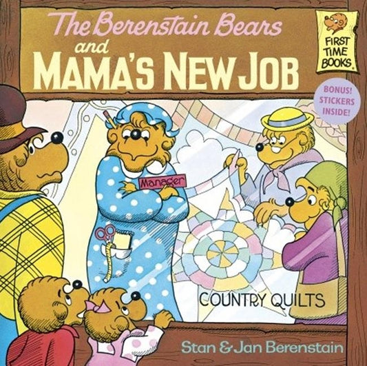 Berenstain Bears and Mama's New Job by Berenstain, Stan And Jan Berenstain