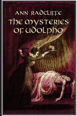 The Mysteries of Udolpho by Radcliffe, Ann Ward