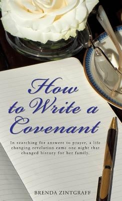 How to Write a Covenant by Zintgraff, Brenda