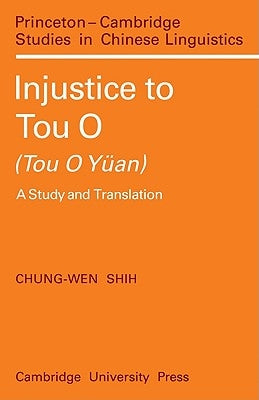 Injustice to Tou O (Tou O y An): A Study and Translation by Chung-Wen, Shih