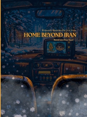 Home Beyond Iran by Dasz, H. K.