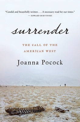 Surrender: The Call of the American West by Pocock, Joanna