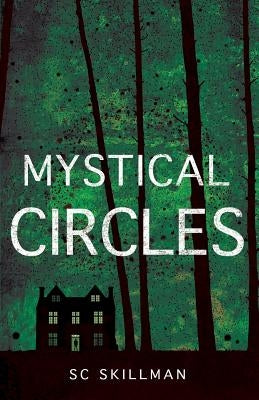 Mystical Circles by Skillman, S. C.