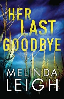 Her Last Goodbye by Leigh, Melinda