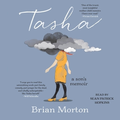 Tasha: A Son's Memoir by Morton, Brian