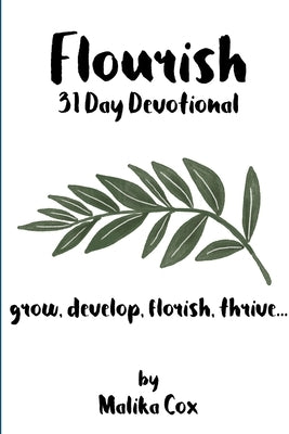 Flourish 31 Day Devotional by Cox, Malika